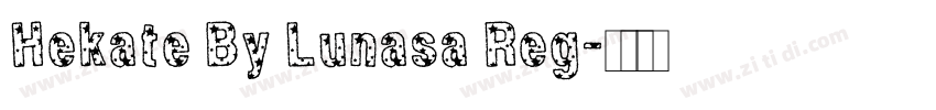 Hekate By Lunasa Reg字体转换